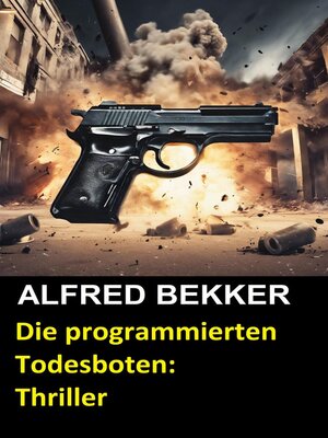 cover image of Die programmierten Todesboten